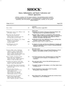 Injury, Inflammation, and Sepsis: Laboratory and Clinical Approaches OFFICIAL JOURNAL OF THE SHOCK SOCIETY, THE EUROPEAN SHOCK SOCIETY, THE INDONESIAN SHOCK SOCIETY, THE INTERNATIONAL FEDERATION OF SHOCK SOCIETIES, AND T