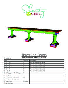 Three Leg Bench Supply List Copyright © 2014 Shanty-2-Chic.com  Item