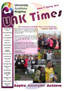 University Academy Keighley Inside This Issue: