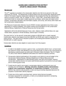 GUIDELINES CONSERVATION DISTRICT GRANTS (HB223 GRANT PROGRAM) Background The 47th Legislature provided to the conservation districts one half of one percent of the coal severance tax monies. The Department of Natural Res