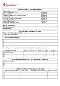 RESERVATION DU SALON D’HONNEUR Numéros fax : Police grand-ducale – UCPA Douane - Findel Lux Airport – Salon GAT / Salon d’honneur Luxair Lounge