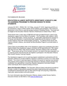 CONTACT: Denise Hedrick[removed]FOR IMMEDIATE RELEASE:  EDUCATION ALLIANCE SUPPORTS ASSISTANCE LEAGUE’S LINK