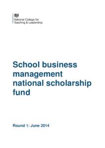 School business management national scholarship fund  Round 1: June 2014