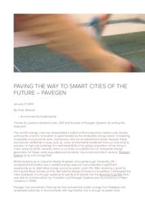 PAVING THE WAY TO SMART CITIES OF THE FUTURE – PAVEGEN JanuaryBy Holly Winman • Environment & Sustainability