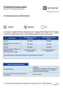 Produktinformationsblatt gem. §1 TK-Transparenzverordnung Vermarktung seit&1 Glasfaser BusinessFestnetz)