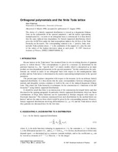 Orthogonal polynomials and the finite Toda lattice Alex Kasman Department of Mathematics, University of Georgia ~Received 11 March 1996; accepted for publication 12 August 1996! The choice of a finitely supported distrib