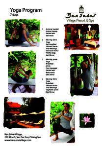 Yoga Program 7 days Ban Sabai Village 219 Moo 9, San Pee Sua, Chiang Mai www.bansabaivillage.com