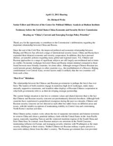 April 13, 2011 Hearing Dr. Richard Weitz Senior Fellow and Director of the Center for Political-Military Analysis at Hudson Institute Testimony before the United States-China Economic and Security Review Commission Heari