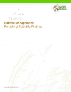 Holistic Management: Portfolio of Scientific Findings © SAVORY INSTITUTE 2014  Holistic Management Portfolio