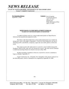 NEWS RELEASE STATE OF NEW HAMPSHIRE, DEPARTMENT OF TRANSPORTATION George N. Campbell, Commissioner Contacts: Kevin Lapointe Construction Bureau