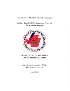 COMMONWEALTH OF PENNSYLVANIA  Military Family Relief Assistance Program First Annual Report  \