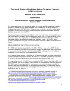 Fourteenth Session of the United Nations Permanent Forum on Indigenous Issues New York, 20 April to 1 May 2015 Information Note from the Secretariat of the World Intellectual Property Organization December 2014
