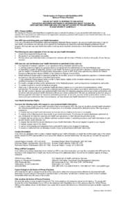 Florida Agency for Persons with Disabilities (APD) Notice of Privacy Practices YOU DO NOT NEED TO RESPOND TO THIS NOTICE THIS NOTICE DESCRIBES HOW MEDICAL INFORMATION ABOUT YOU MAY BE USED AND DISCLOSED AND HOW YOU CAN G