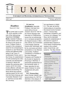 U M A N UNIVERSITY OF MANITOBA ANTHROPOLOGY NEWSLETTER Volume 8, No. 2 Winter[removed]Headlines