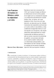 Este artículo es copia fiel del publicado en la revista NUEVA SOCIEDAD No 213, enero-febrero de 2008, ISSN: , <www.nuso.org>. Las Fuerzas Armadas en México: entre