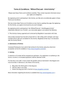 Terms & Conditions: “#ShareTheLoad ­ Ariel Activity”    Please read these Terms and Conditions carefully. They contain important information about  your rights and obligations.     By regi