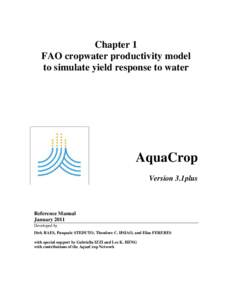 Chapter 1 FAO cropwater productivity model to simulate yield response to water AquaCrop Version 3.1plus