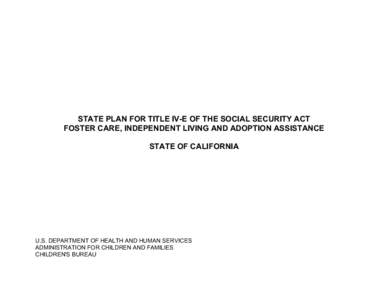 Foster care / Child Protective Services / WIC / Child protection / Attachment theory / Adoption / California Department of Social Services / Child and Family Services Review / Family / Behavior / Human behavior