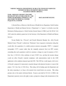 NC DHSR: Declaratory Ruling for Novant Health, Inc. and Forsythm Memorial Hospital, Inc.