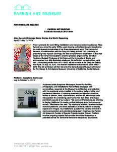 Parrish Art Museum / Modern painters / Alfonso A. Ossorio / Jean Dubuffet / Alice Aycock / Jackson Pollock / Lee Krasner / Josephine Meckseper / The Phillips Collection / Modern art / American art / Visual arts