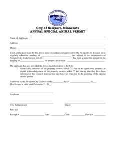 City of Newport, Minnesota ANNUAL SPECIAL ANIMAL PERMIT Name of Applicant: ___________________________________________________________________ Address: ____________________________________________________________________