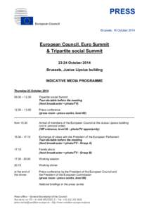 PRESS European Council Brussels, 16 October 2014 European Council, Euro Summit & Tripartite social Summit