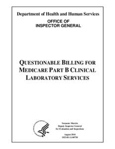 Questionable Billing for Medicare Part B Clinical Laboratory Services (OEI[removed]; 08/14)