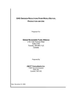 GHG EMISSION REDUCTIONS FROM WORLD BIOFUEL PRODUCTION AND USE Prepared For:  Global Renewable Fuels Alliance