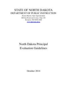 STATE OF NORTH DAKOTA DEPARTMENT OF PUBLIC INSTRUCTION Kirsten Baesler, State Superintendent 600 East Boulevard Avenue, Dept. 201 Bismarck, ND[removed]www.dpi.state.nd.us