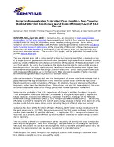 Semprius Demonstrates Proprietary Four-Junction, Four-Terminal Stacked Solar Cell Reaching a World-Class Efficiency Level of 43.9 Percent Semprius’ Micro Transfer Printing Process Provides Near-term Pathway to Solar Ce