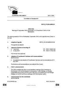 Kristalina Georgieva / Paavo Väyrynen / Charles Goerens / European Commissioner / ECHO / Committee on Development / Stier / International relations / Luxembourg / Government / European External Action Service / Cape Breton Development Corporation