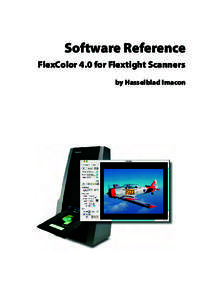 Software Reference FlexColor 4.0 for Flextight Scanners by Hasselblad Imacon 2