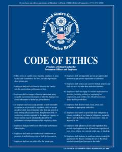 If you have an ethics question call Heather LoPresti, DHRA Ethics Counselor, ([removed]CODE OF ETHICS Principles of Ethical Conduct for Government Officers and Employees