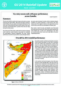 GU 2014 Rainfall Update March - June 2014 Gu rainy season ends with poor performance across Somalia Summary