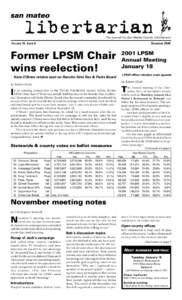 The journal for San Mateo County Libertarians  VOLUME 10, ISSUE 9 DECEMBER 2000