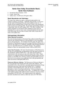 San Francisco Bay Hydrologic Region Santa Clara Valley Groundwater Basin Santa Clara Valley Groundwater Basin, Santa Clara Subbasin •