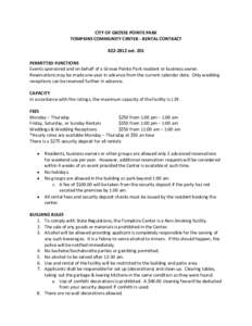 CITY OF GROSSE POINTE PARK TOMPKINS COMMUNITY CENTER - RENTAL CONTRACT[removed]ext. 201 PERMITTED FUNCTIONS Events sponsored and on behalf of a Grosse Pointe Park resident or business owner. Reservations may be made one