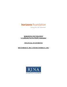 HORIZONS FOUNDATION (A California Not-For-Profit Corporation) FINANCIAL STATEMENTS  DECEMBER 31, 2012 AND DECEMBER 31, 2011