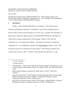 Order Granting Approval of a Proposed Rule Change, as Modified by Amendment Nos. 1 and 2, Relating to the Establishment of a New Options Market, NASDAQ OMX BX Options