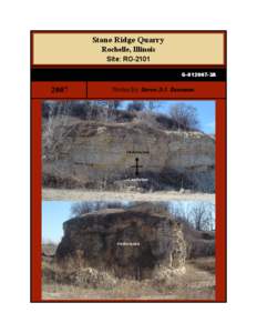 Stone Ridge Quarry Rochelle, Illinois Site: RO-2101 G[removed]3A  2007