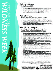 APRIL 3-5, 2013  WILDNESS WEEK April 3, 6 - 8:30 p.m. Sentry Room, SOEI