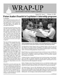 WRAP-UP The Newsletter of the West Virginia Legislature Volume XV, Issue 5  February 18, 2004