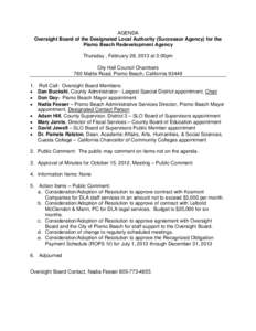 AGENDA Oversight Board of the Designated Local Authority (Successor Agency) for the Pismo Beach Redevelopment Agency Thursday , February 28, 2013 at 3:00pm City Hall Council Chambers 760 Mattie Road, Pismo Beach, Califor