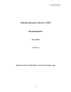 ComCARE Alliance  Vehicular Emergency Data Set (VEDS) Recommendation