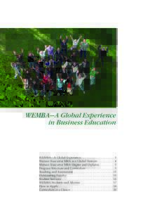 WEMBA—A Global Experience in Business Education WEMBA—A Global Experience . . . . . . . . . . . . Warsaw Executive MBA as a Global Venture . . Warsaw Executive MBA Degree and Diploma .