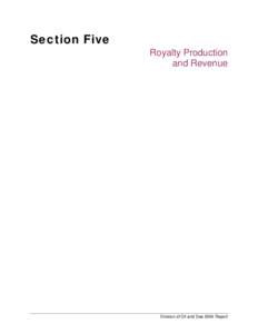 Section Five Royalty Production and Revenue Division of Oil and Gas 2004 Report