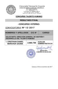 Universidad Nacional de Asunción DIRECCIÓN GENERAL DE GESTIÓN Y DESARROLLO DEL TALENTO HUMANO www.una.py C. Elect.:  Telefax: 595 – 21 – , 585546