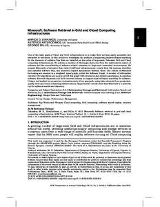 Minersoft: Software Retrieval in Grid and Cloud Computing Infrastructures MARIOS D. DIKAIAKOS, University of Cyprus ASTERIOS KATSIFODIMOS, LRI Universite Paris-Sud XI and INRIA, Saclay GEORGE PALLIS, University of Cyprus