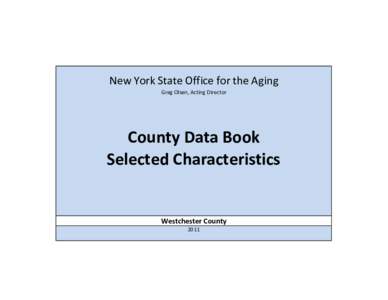 Census / United States Census Bureau / Westchester County /  New York / American Community Survey / Statistics / Population / Demographics of the United States