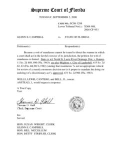 Supreme Court of Florida TUESDAY, SEPTEMBER 2, 2008 CASE NO.: SC08-1288 Lower Tribunal No(s).: 5D08-908, 2004-CF-953
